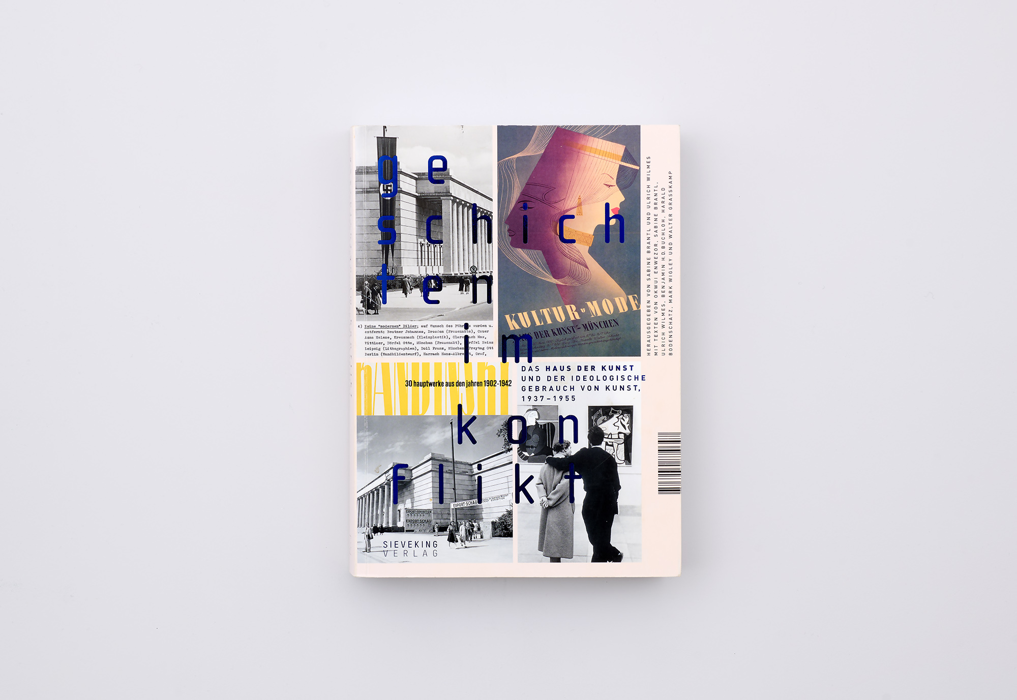 Geschichten im Konflikt Das Haus der Kunst und der ideologische Gebrauch von Kunst , 1937–1955 Cover